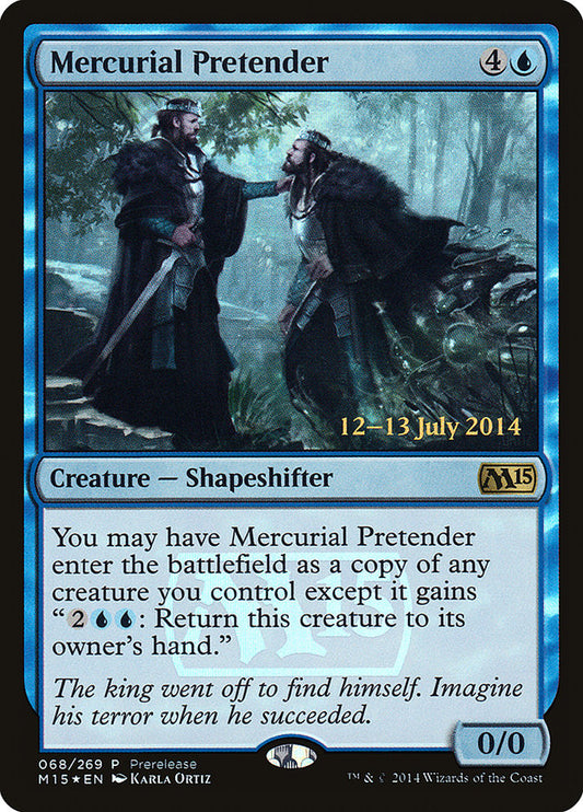 Mercurial Pretender [Core Set 2015 Prerelease Promos]