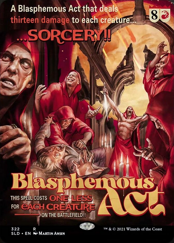 Blasphemous Act [Secret Lair Drop Series] [Foil]