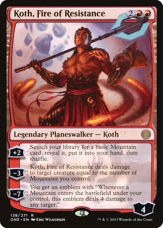 Koth, Fire of Resistance [Phyrexia: All Will Be One] [Foil]