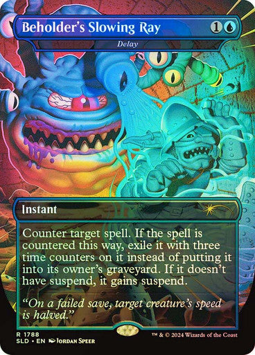 Beholder's Slowing Ray - Delay (Rainbow Foil) [Secret Lair Drop Series]