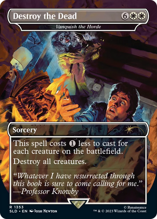 Destroy the Dead - Vanquish the Horde [Secret Lair Drop Series] [Foil]