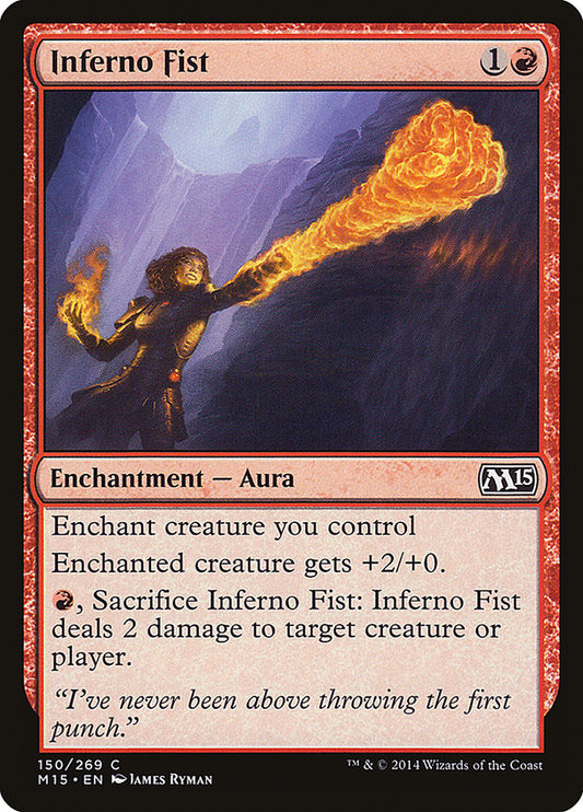 Inferno Fist [Core Set 2015]
