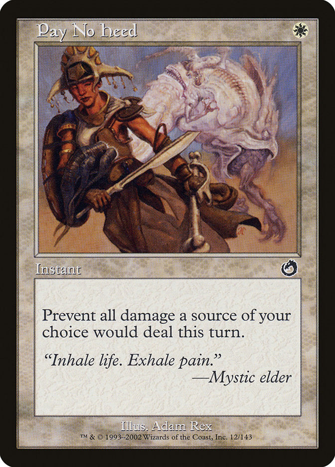 Pay No Heed [Torment] [Foil]