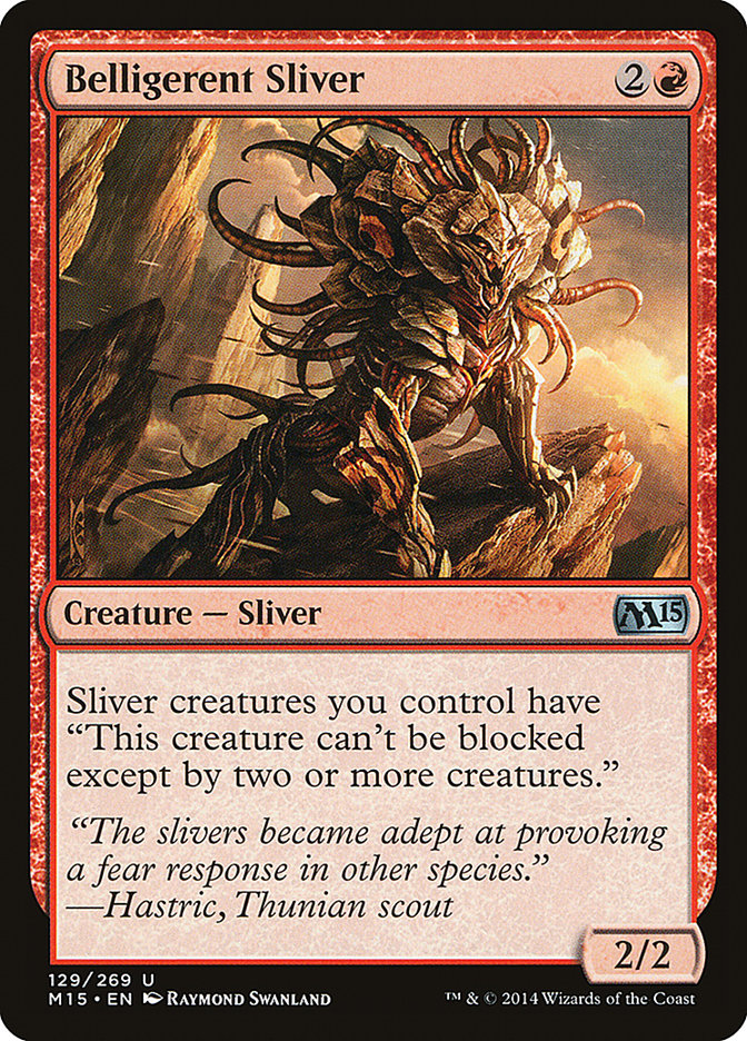 Belligerent Sliver [Core Set 2015] [Foil]