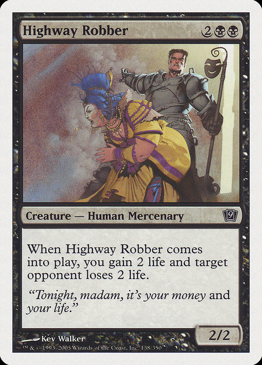 Highway Robber [Ninth Edition] [Foil]