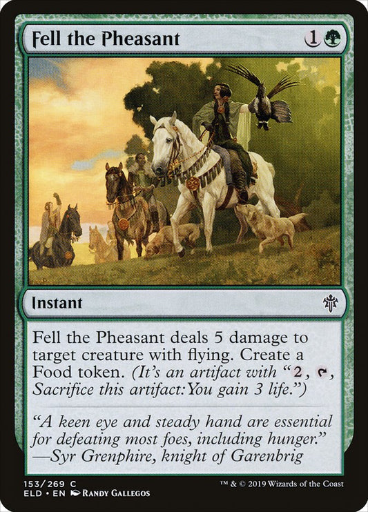 Fell the Pheasant [Throne of Eldraine] [Foil]