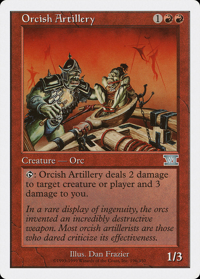 Orcish Artillery [Sixth Edition]