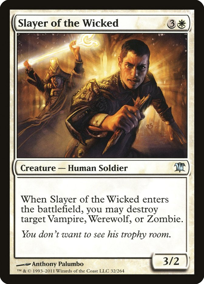 Slayer of the Wicked [Innistrad] [Foil]