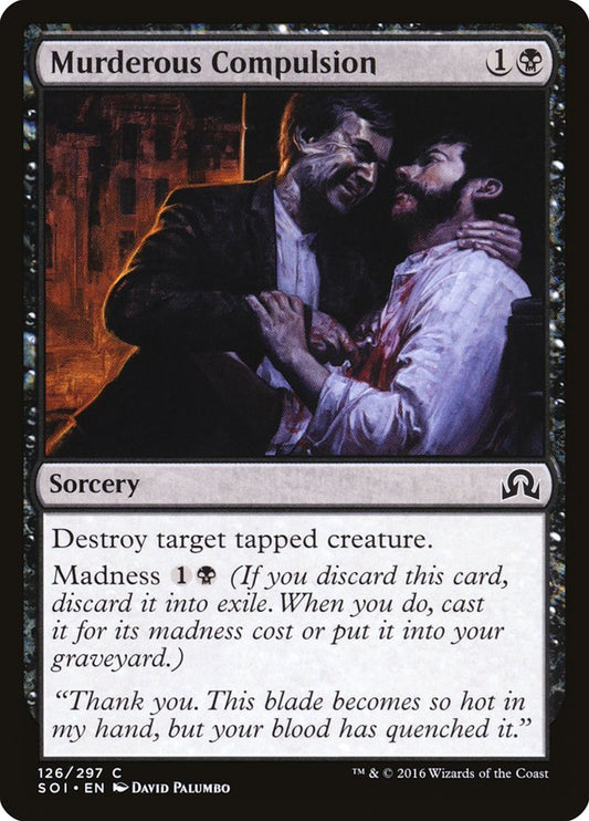 Murderous Compulsion [Shadows over Innistrad] [Foil]