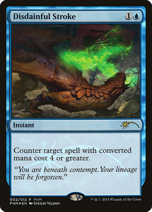 Disdainful Stroke [Friday Night Core Set 2015]