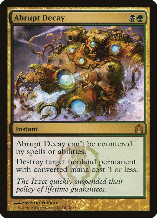 Abrupt Decay [Return to Ravnica] [Foil]