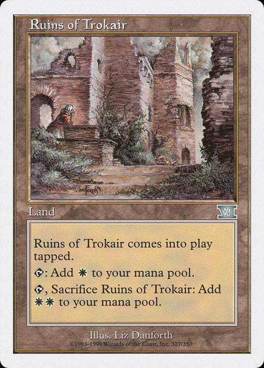 Ruins of Trokair [Sixth Edition]