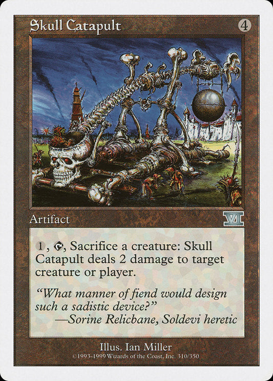 Skull Catapult [Sixth Edition]