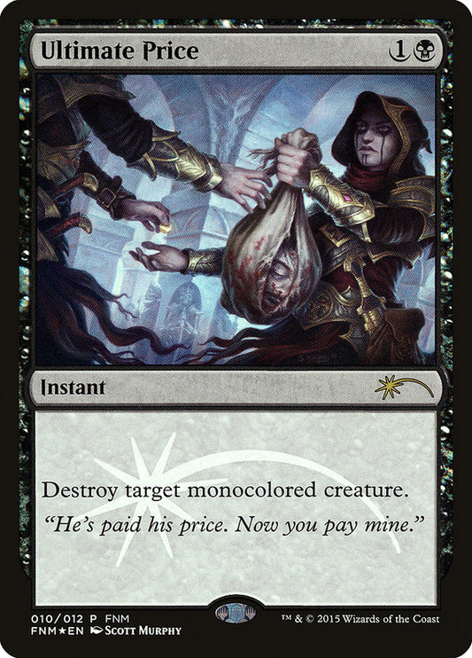 Ultimate Price [Friday Night Core Set 2015]